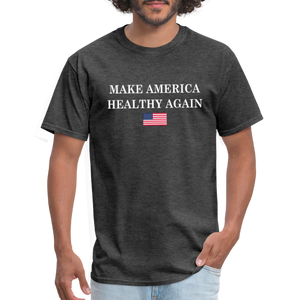 Make America Healthy Again Unisex Classic T-Shirt - heather black