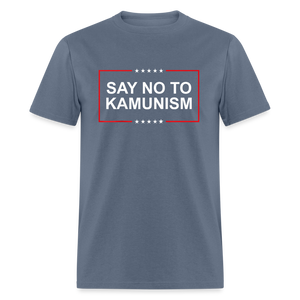 Say No To Kamunism Classic T-Shirt - denim