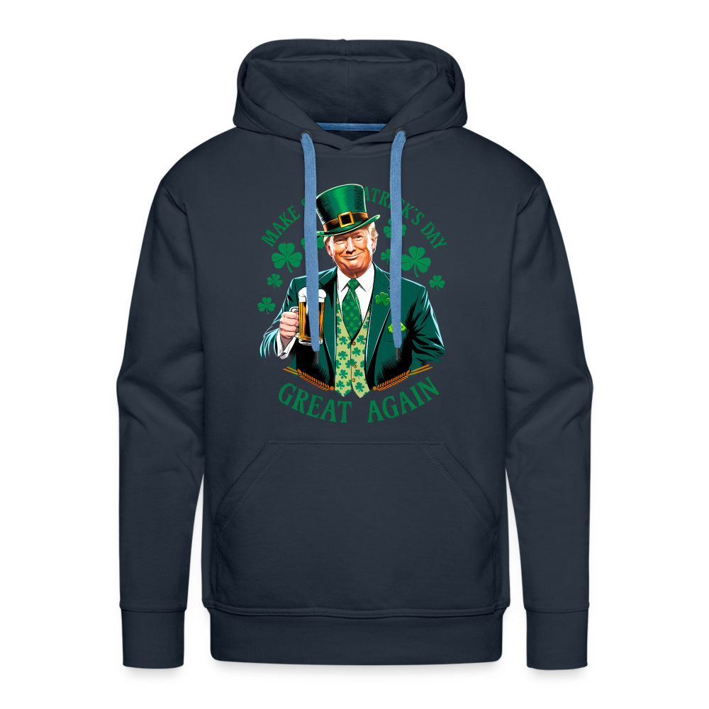 Make St. Patrick's Day Great Again Men’s Premium Hoodie - navy