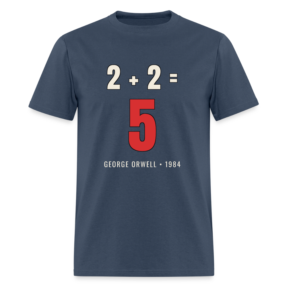2 + 2 = 5 George Orwell 1984 Classic T-Shirt -  blue dusk