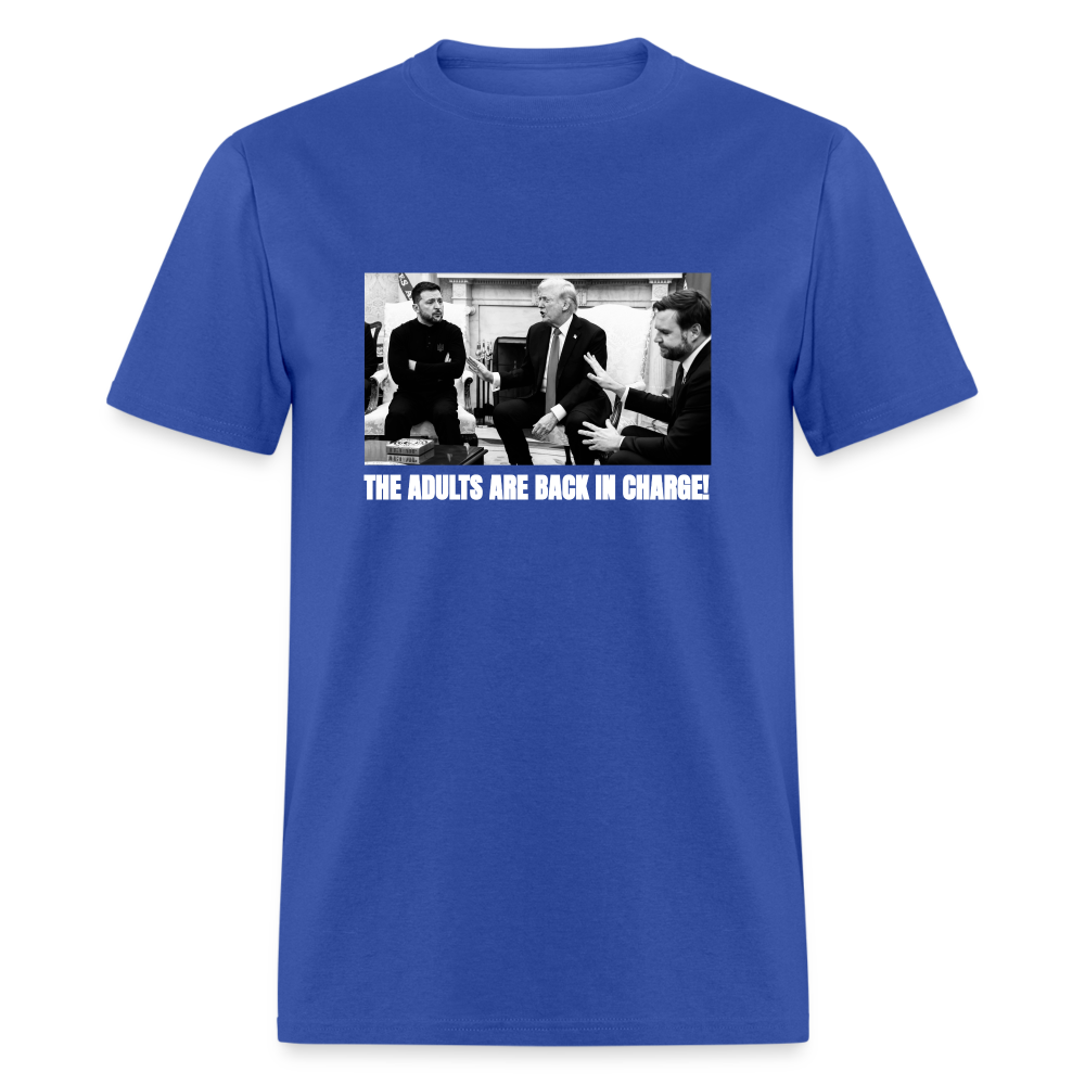 The Adults Are Back In Charge Unisex Classic T-Shirt - royal blue