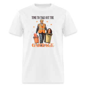 Time To Take Out The Garbage Unisex Classic T-Shirt - white