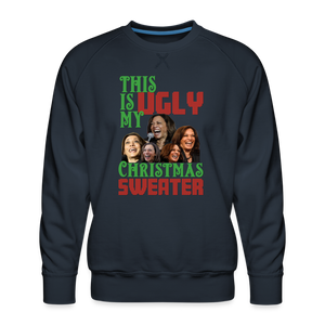 This Is My Ugly Christmas Sweater Funny Kamala Men’s Premium Sweatshirt - navy