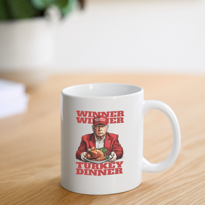 Donald Trump - Winner Winner Turkey Dinner Thanksgiving Coffee/Tea Mug - white