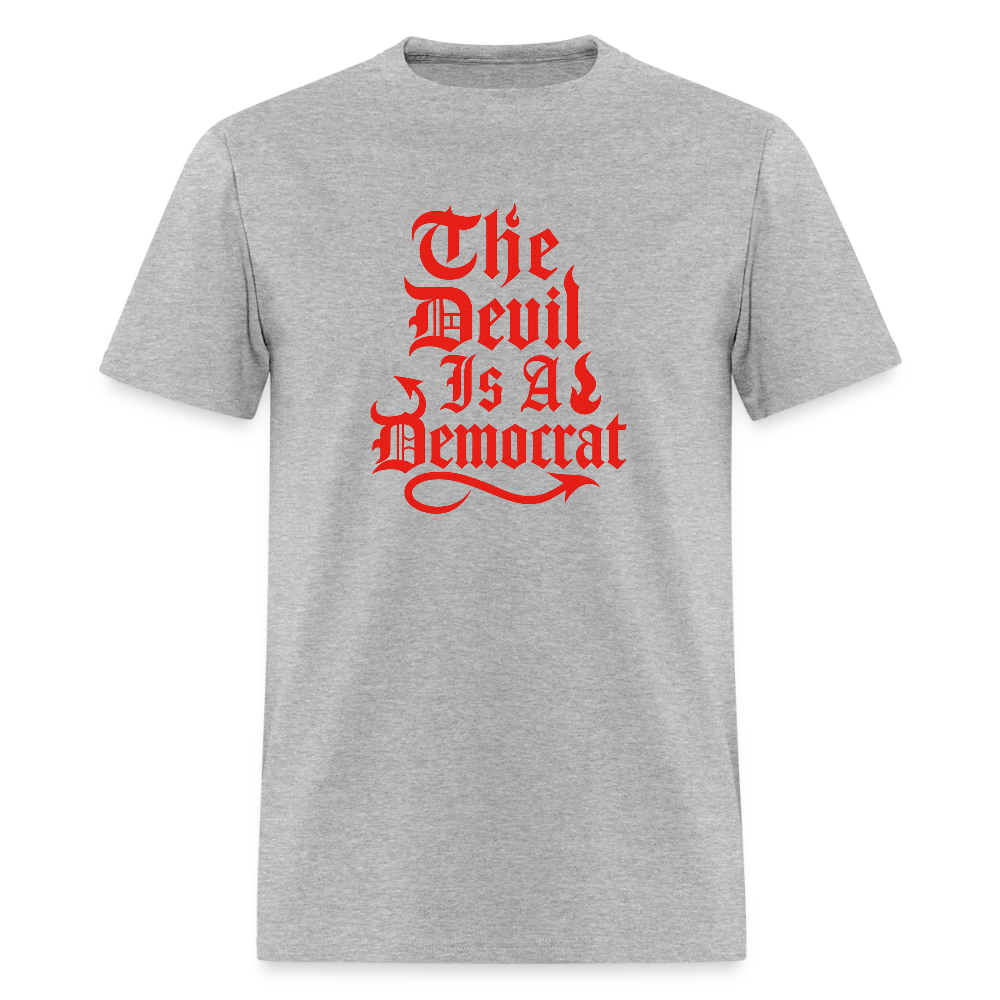 The Devil Is A Democrat T-Shirt - heather gray