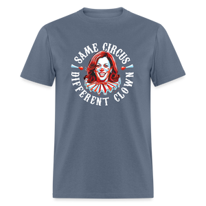 Same Circus Different Clown V2 Classic T-Shirt - denim