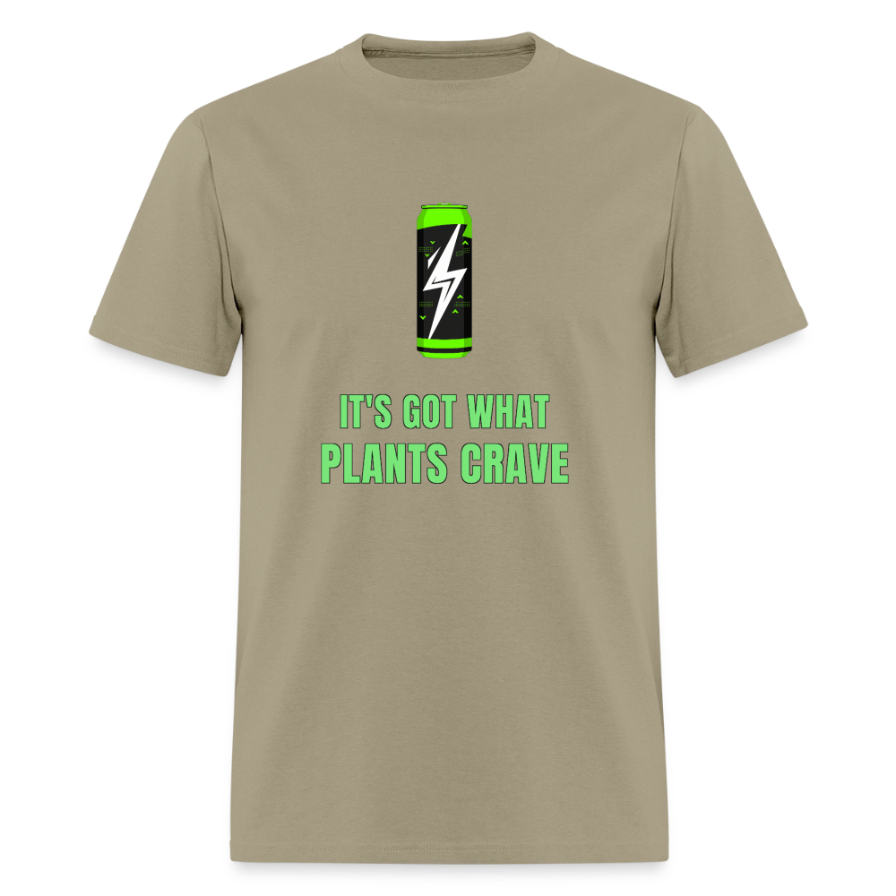 It’s Got What Plants Crave Classic T-Shirt - khaki