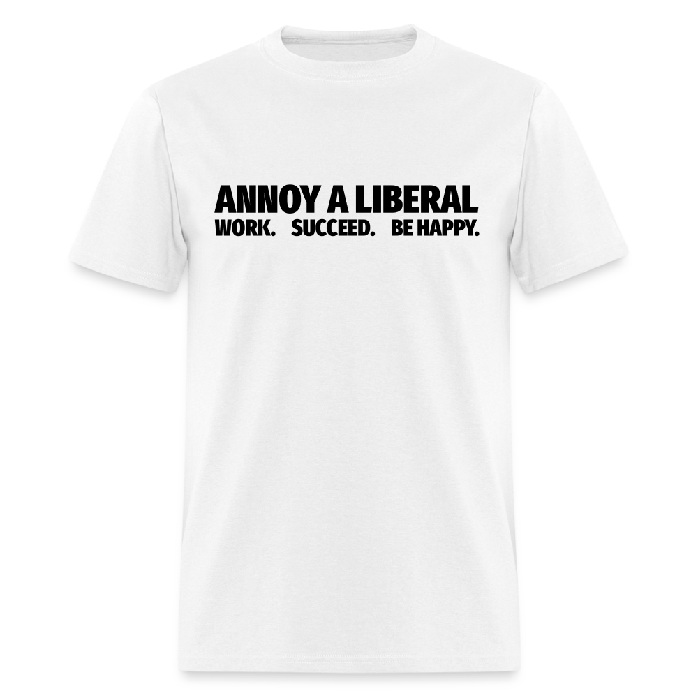 Annoy a liberal Unisex Classic T-Shirt - white