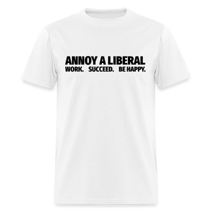 Annoy a liberal Unisex Classic T-Shirt - white