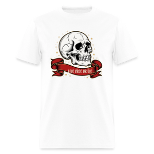 Live Free or Die Skull Classic T-Shirt - white