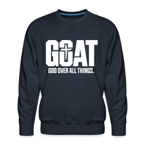 G.O.A.T God Over All Things Men’s Premium Sweatshirt - navy