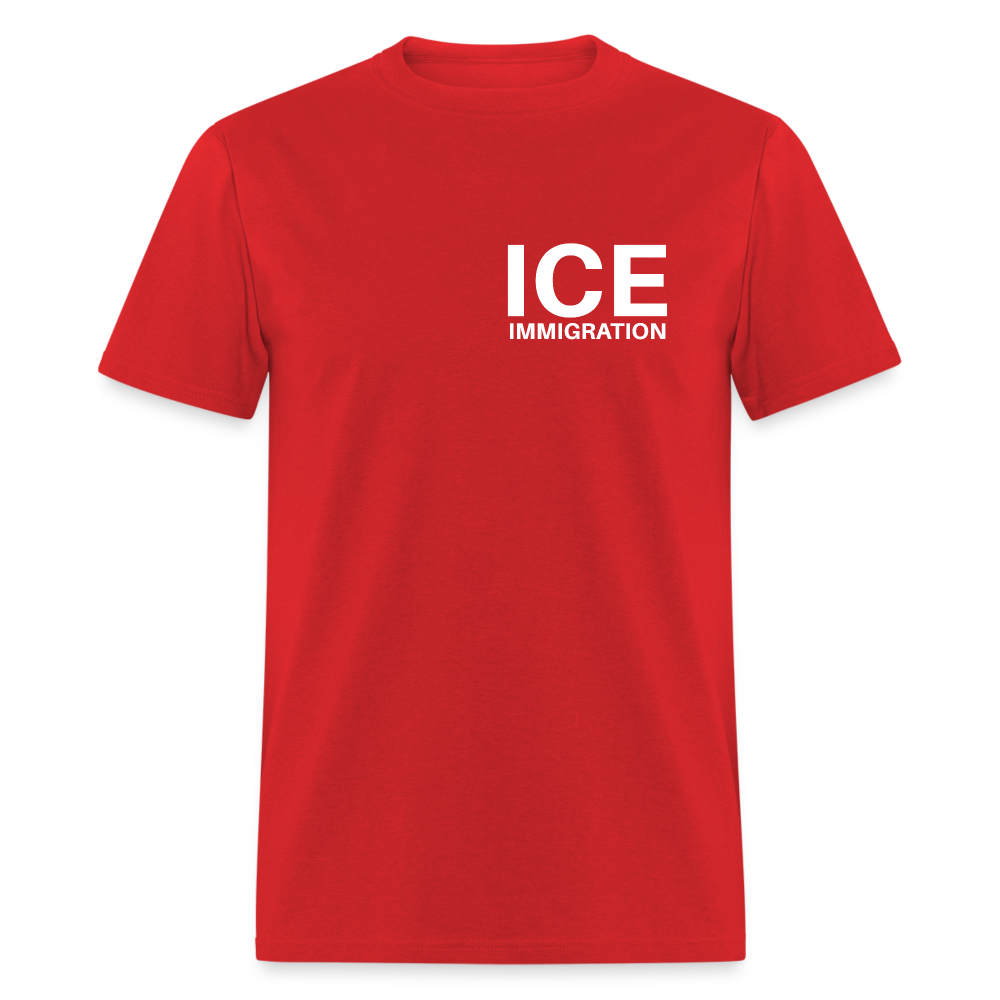 ICE Immigration Unisex Classic T-Shirt - red