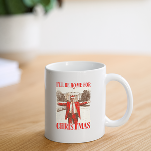 I'll Be Home for Christmas Coffee/Tea Mug - white