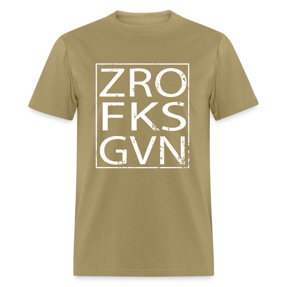 Zero Fucks Given Unisex Classic T-Shirt - khaki