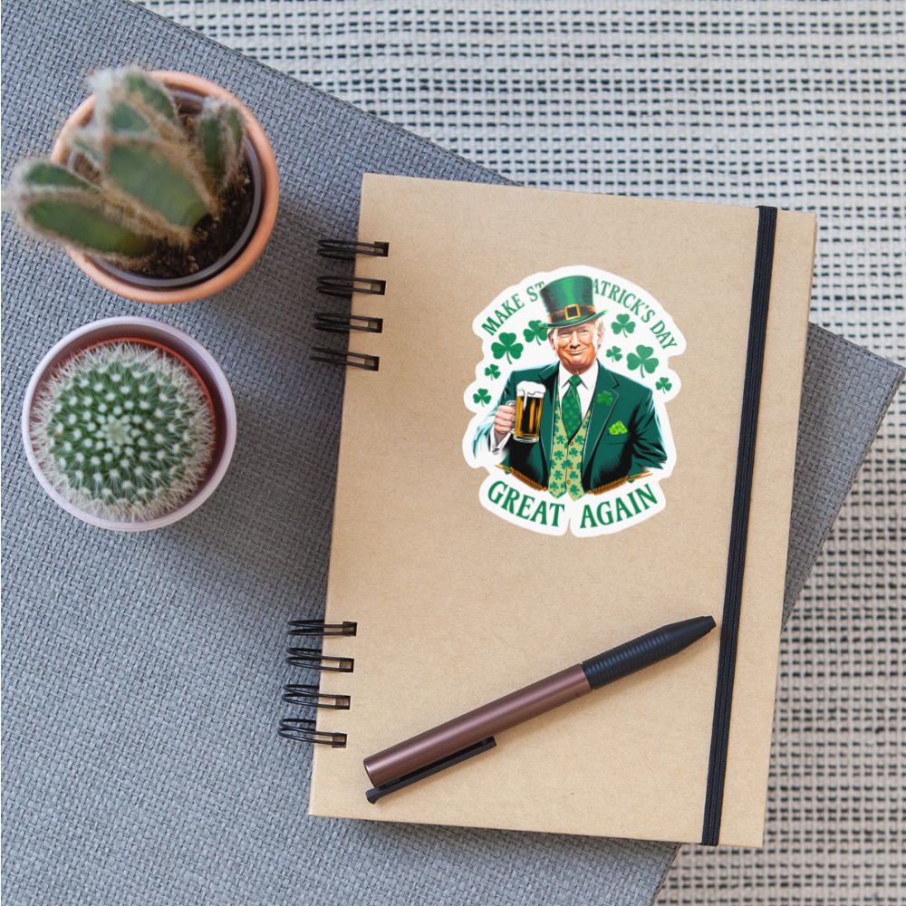 Make St. Patrick's Day Great Again Sticker - white glossy