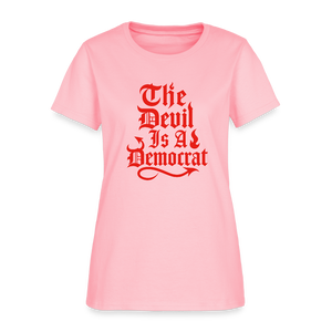 The Devil Is A Democrat Women's T-Shirt - pink