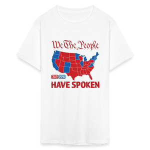 We The People Have Spoken Classic T-Shirt - white