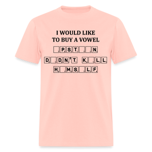 I would Like To Buy A Vowel  -  Epstein Didn't Kill Himself - Unisex Classic T-Shirt - blush pink 