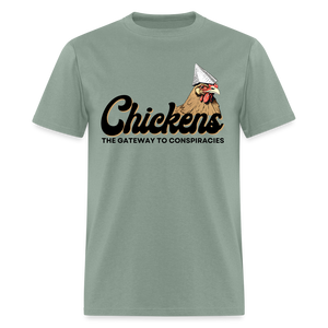 Chickens The Gateway To Conspiracies Funny Classic T-Shirt - sage