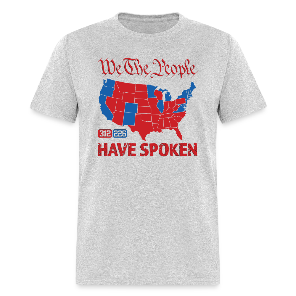 We The People Have Spoken Classic T-Shirt - heather gray