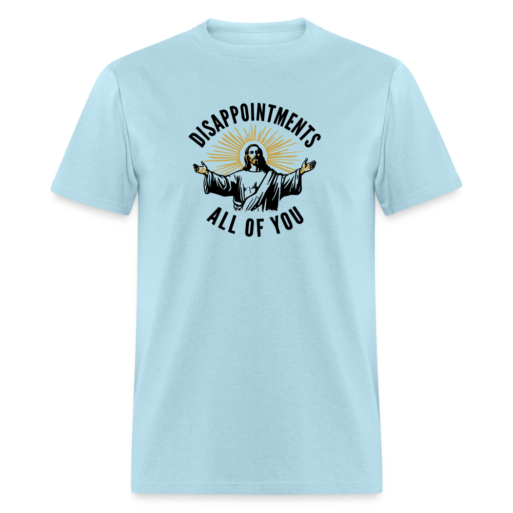 Disappointments - All of You  Classic T-Shirt - powder blue