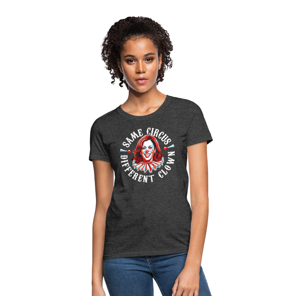 Same Circus Different Clown V2 Women's T-Shirt - heather black