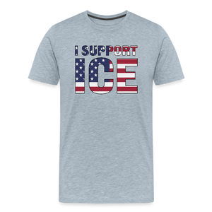 I Support ICE Men's Premium T-Shirt - heather ice blue