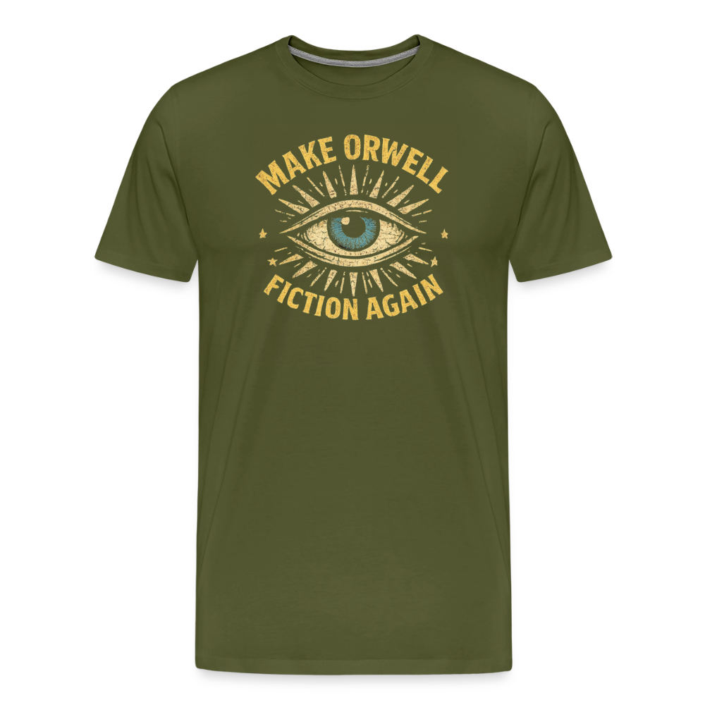 Make Orwell Fiction Again Men's Premium T-Shirt - olive green