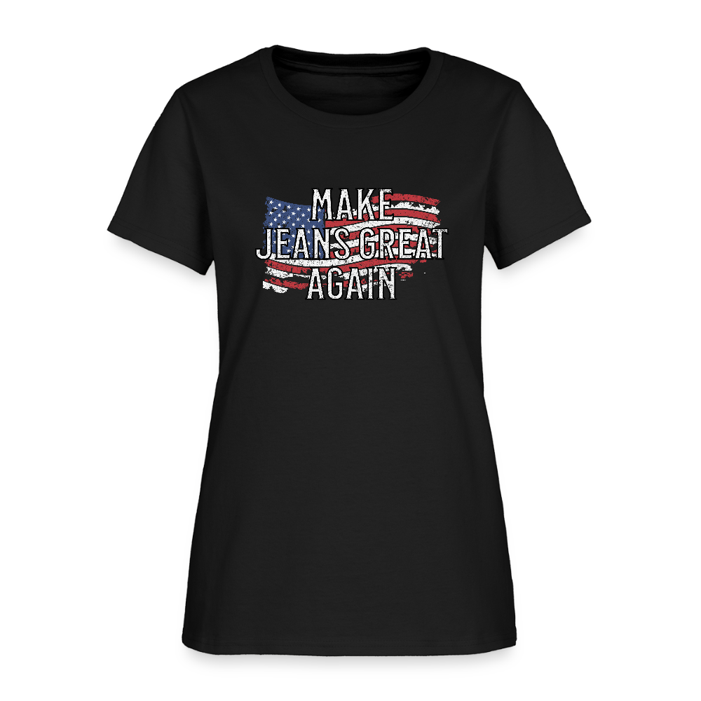 Make Jeans Great Again Women's T-Shirt - black