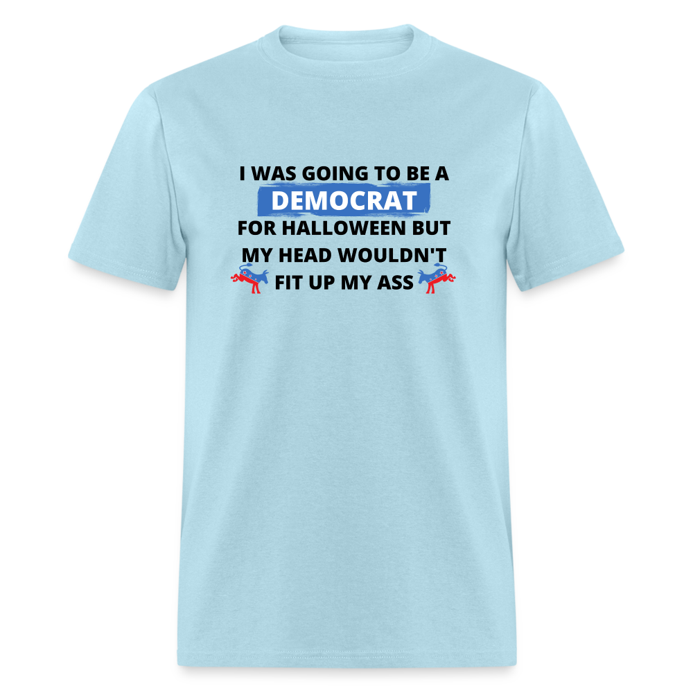 I was going to be a Democrat for Halloween Funny Classic T-Shirt - powder blue