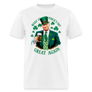 Make St. Patrick's Day Great Again Unisex Classic T-Shirt - white