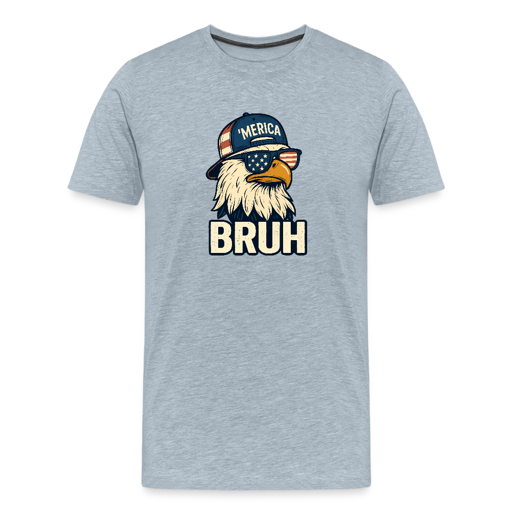 Funny Bruh Patriotic Eagle Men's Premium T-Shirt - heather ice blue