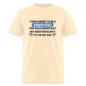 I was going to be a Democrat for Halloween Funny Classic T-Shirt - natural