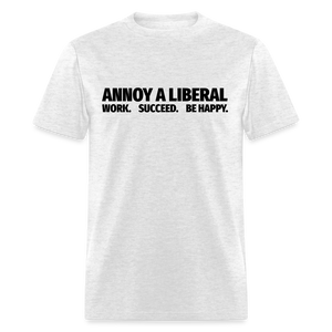 Annoy a liberal Unisex Classic T-Shirt - light heather gray