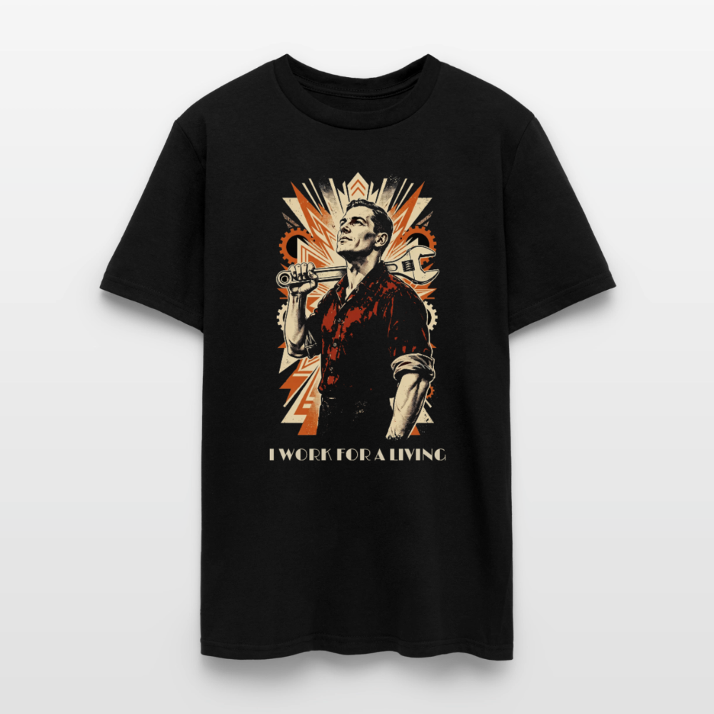 I Work for a Living Classic T-Shirt - black