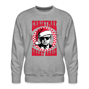 Christmas Great Again Men’s Premium Sweatshirt - heather grey