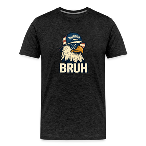 Funny Bruh Patriotic Eagle Men's Premium T-Shirt - charcoal grey