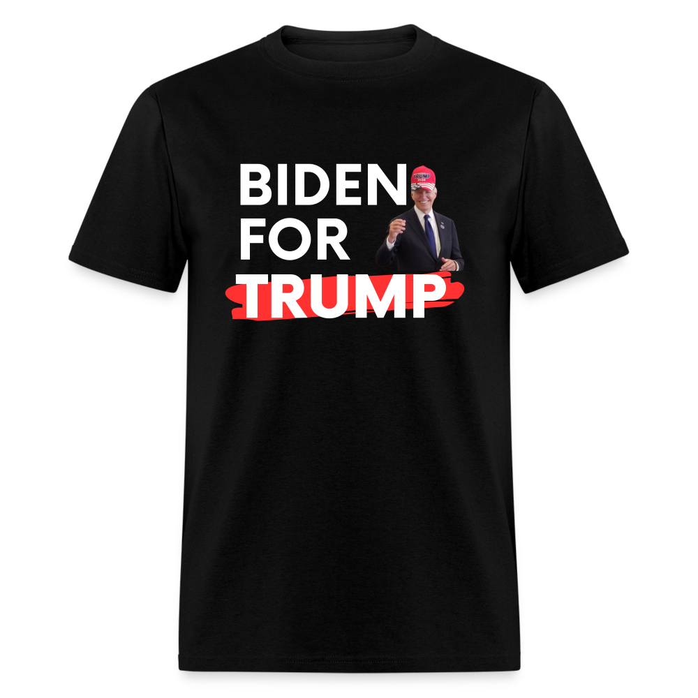 Biden For Trump Funny Classic T-Shirt - black