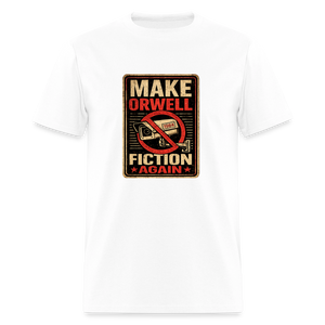 Make Orwell Fiction Again Men's T-Shirt - white