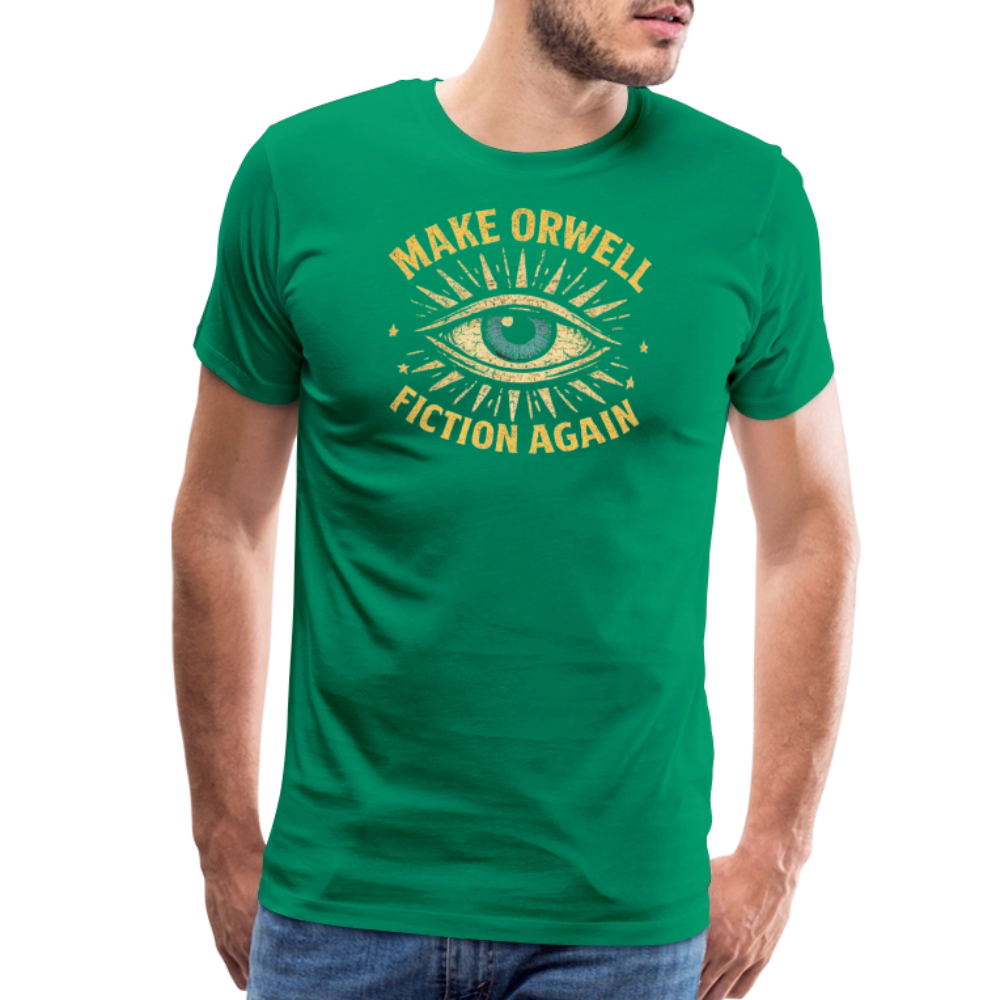 Make Orwell Fiction Again Men's Premium T-Shirt - kelly green