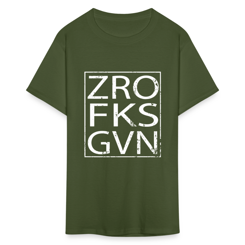 Zero Fucks Given Unisex Classic T-Shirt - military green