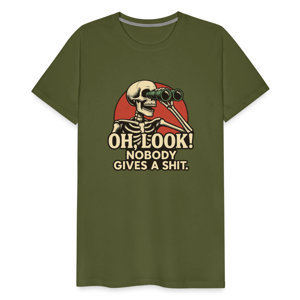 Oh Look Nobody Gives A Sh*t Men's Premium T-Shirt - olive green