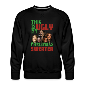 This Is My Ugly Christmas Sweater Funny Kamala Men’s Premium Sweatshirt - black