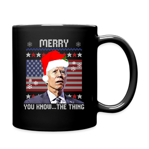 Merry You Know The Thing - Biden Funny Christmas Full Color Mug - black