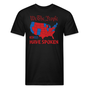 We The People Have Spoken Fitted Cotton/Poly T-Shirt - black