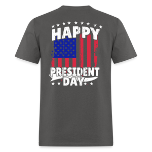 Happy President Day (Back Print) Unisex Classic T-Shirt - charcoal