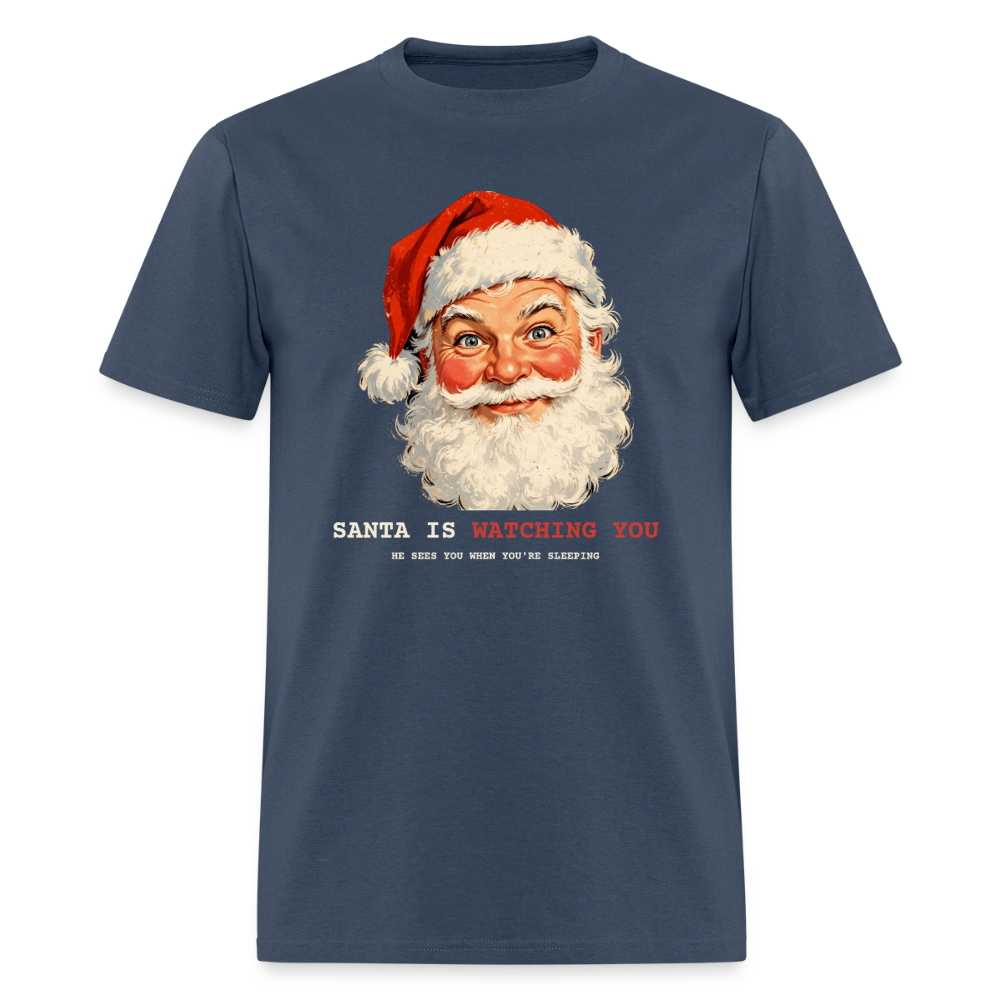 Santa Is Watching You Classic T-Shirt -  blue dusk