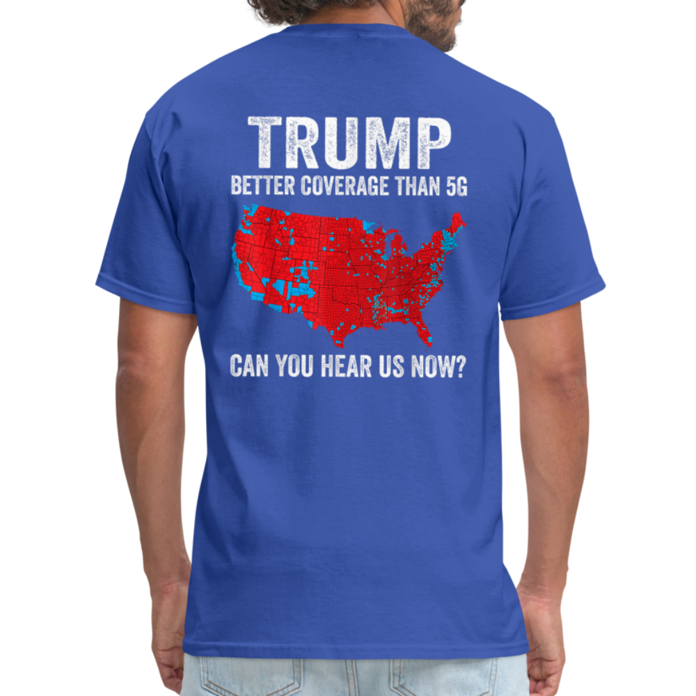 Can you hear us now? (Back Print) Unisex Classic T-Shirt - royal blue