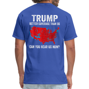 Can you hear us now? (Back Print) Unisex Classic T-Shirt - royal blue