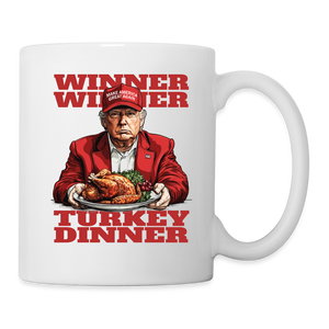 Donald Trump - Winner Winner Turkey Dinner Thanksgiving Coffee/Tea Mug - white